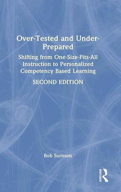 Carte Over-Tested and Under-Prepared Sornson