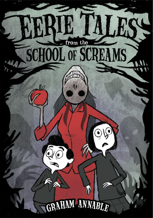 Книга Eerie Tales from the School of Screams 