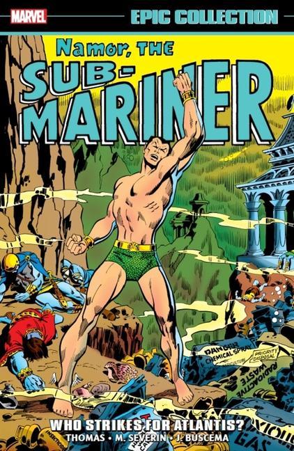 Carte Namor, The Sub-mariner Epic Collection: Who Strikes For Atlantis? 