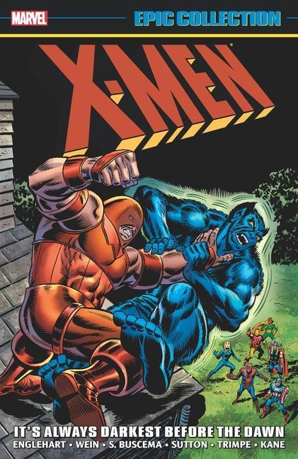 Carte X-men Epic Collection: It's Always Darkest Before The Dawn Len Wein