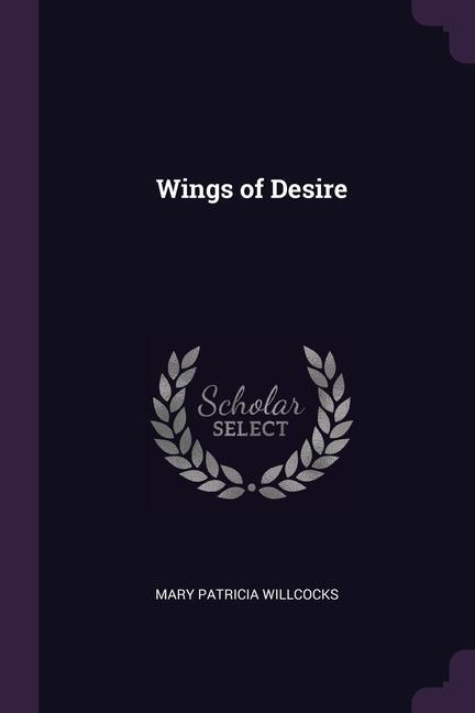 Könyv Wings of Desire 
