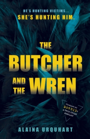 Kniha Butcher and the Wren 