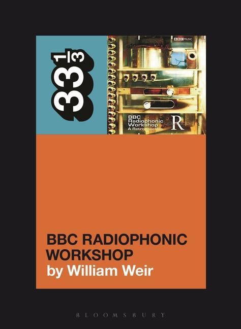 Könyv BBC Radiophonic Workshop's BBC Radiophonic Workshop - A Retrospective 