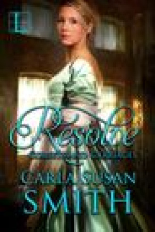 Knjiga Resolve Carla Susan Smith