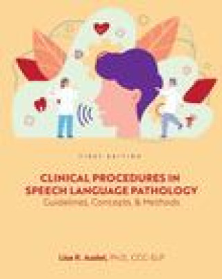 Book Clinical Procedures in Speech Language Pathology: Guidelines, Concepts, and Methods 