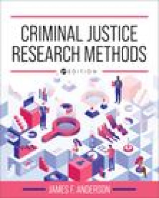 Carte Criminal Justice Research Methods James F. Anderson