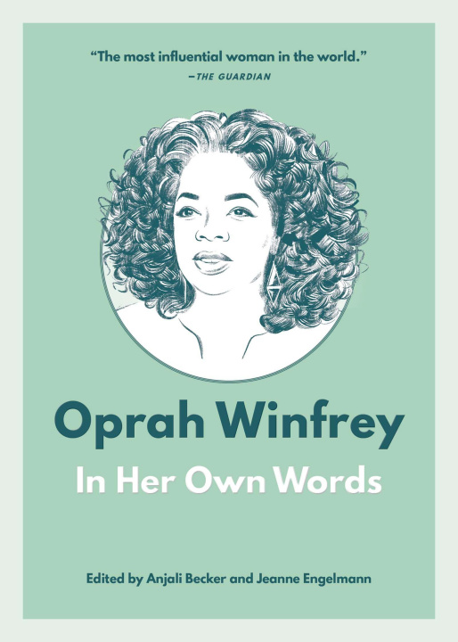 Carte Oprah Winfrey: In Her Own Words Jeanne Engelmann