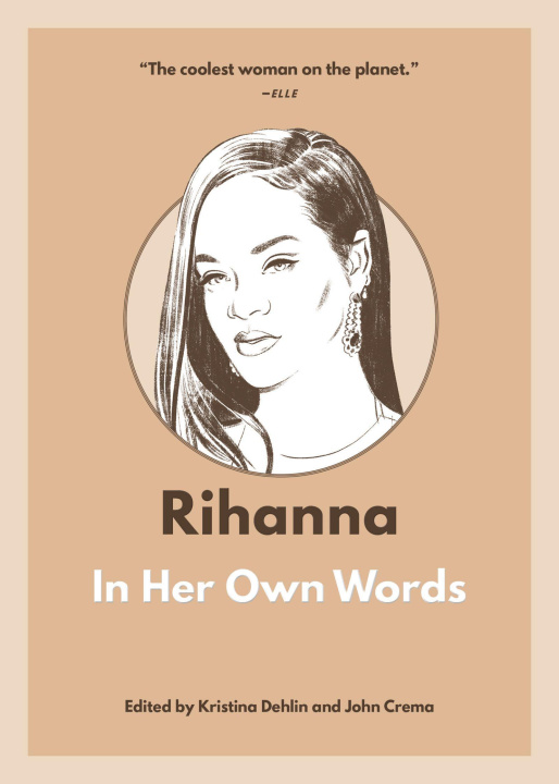 Kniha Rihanna: In Her Own Words 