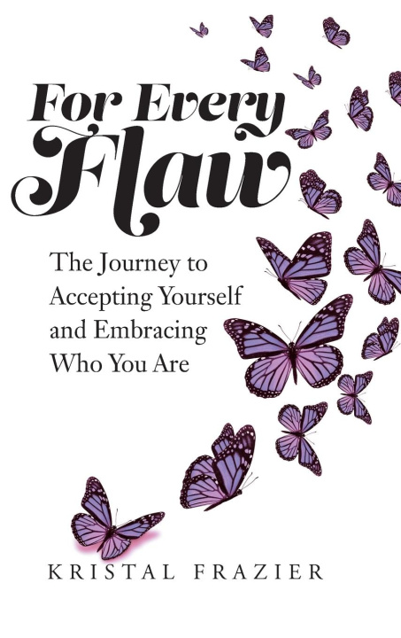 Knjiga For Every Flaw Kristal Frazier