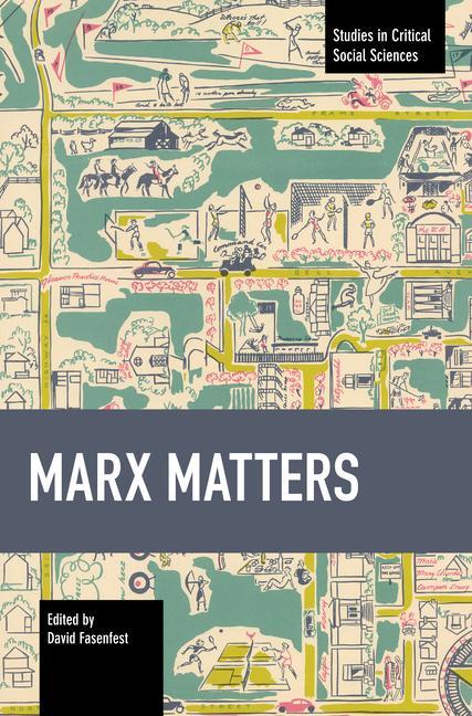 Knjiga Marx Matters David Fasenfest