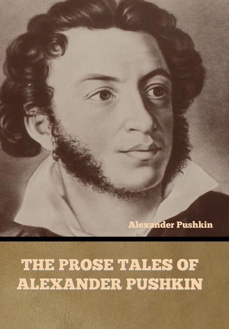 Könyv The Prose Tales of Alexander Pushkin 