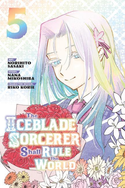 Книга Iceblade Sorcerer Shall Rule the World 5 Nana Mikoshiba