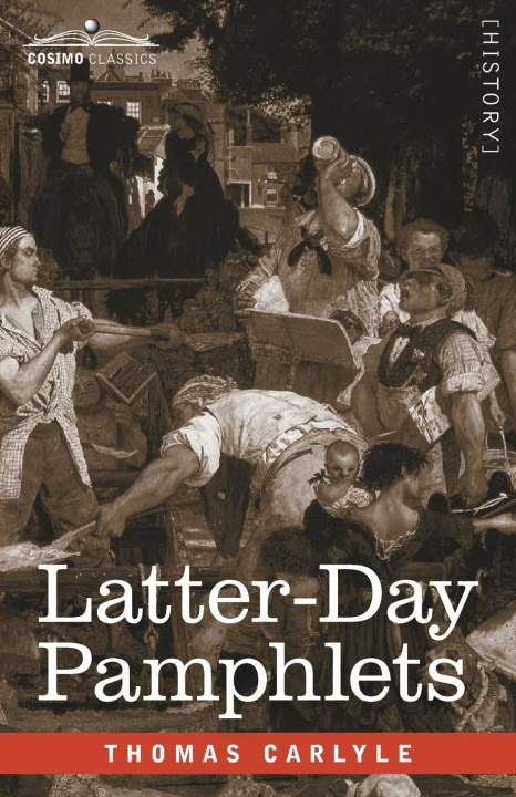Knjiga Latter-Day Pamphlets 