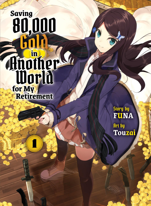 Książka Saving 80,000 Gold In Another World For My Retirement 1 (light Novel) 