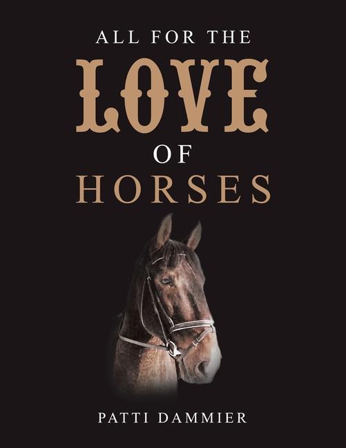 Книга All for the Love of Horses 