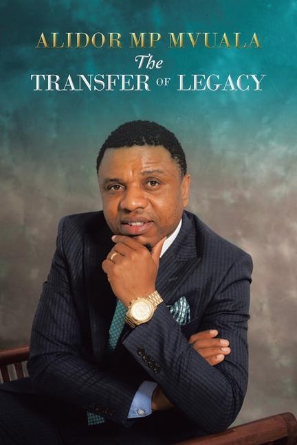 Knjiga The Transfer  of  Legacy Alidor MP Mvuala