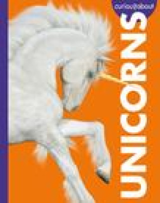 Knjiga Curious about Unicorns Kammer