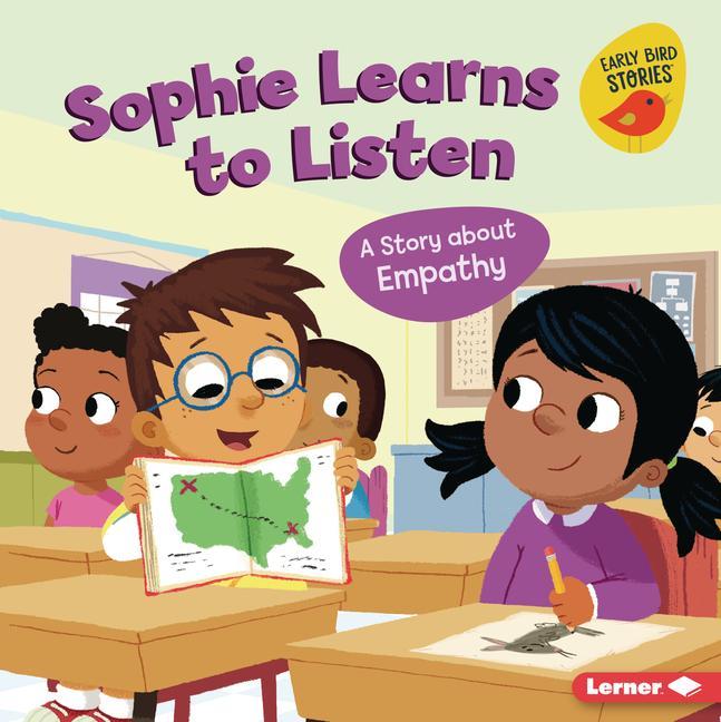 Knjiga Sophie Learns to Listen: A Story about Empathy Mike Byrne