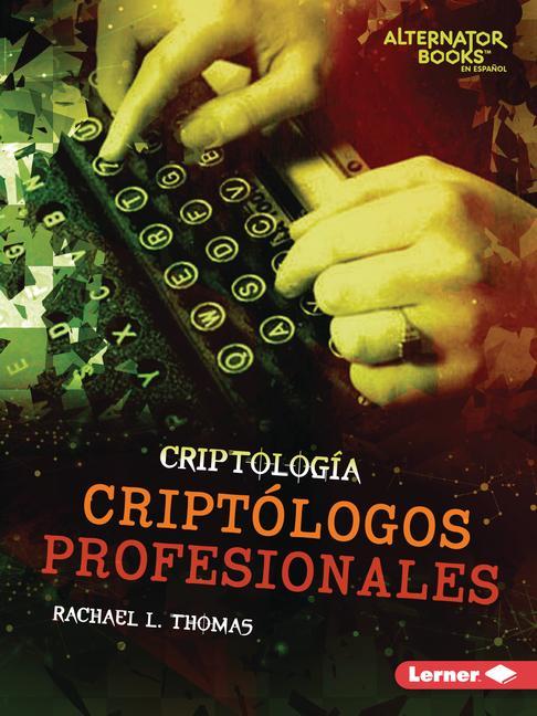 Knjiga Criptólogos Profesionales (Professional Cryptologists) 