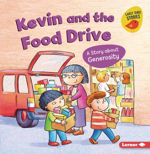 Kniha Kevin and the Food Drive: A Story about Generosity Hannah Wood