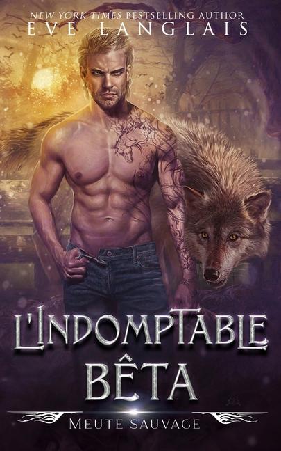 Buch L'Indomptable B?ta Iris Loison