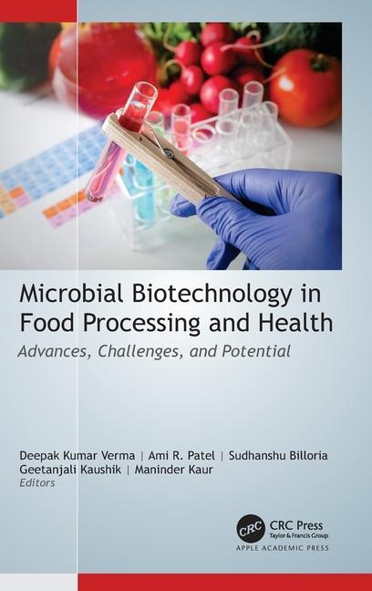Könyv Microbial Biotechnology in Food Processing and Health 