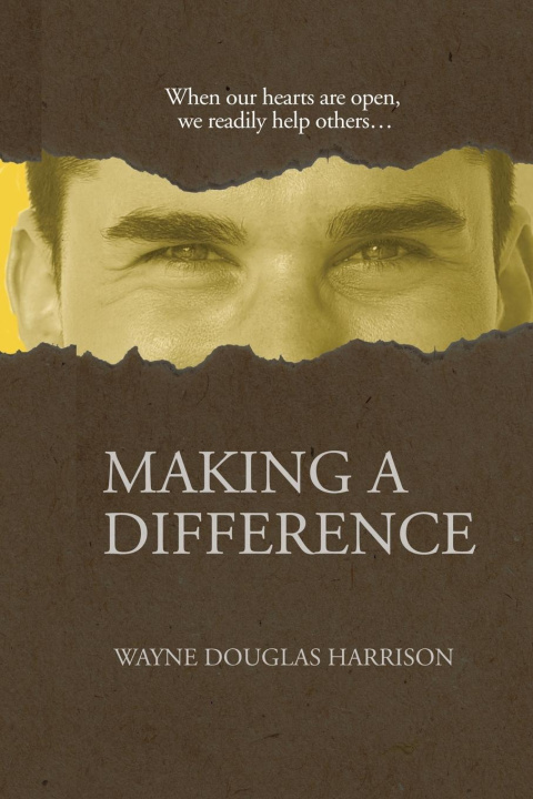 Knjiga Making a Difference Wayne Douglas Harrison