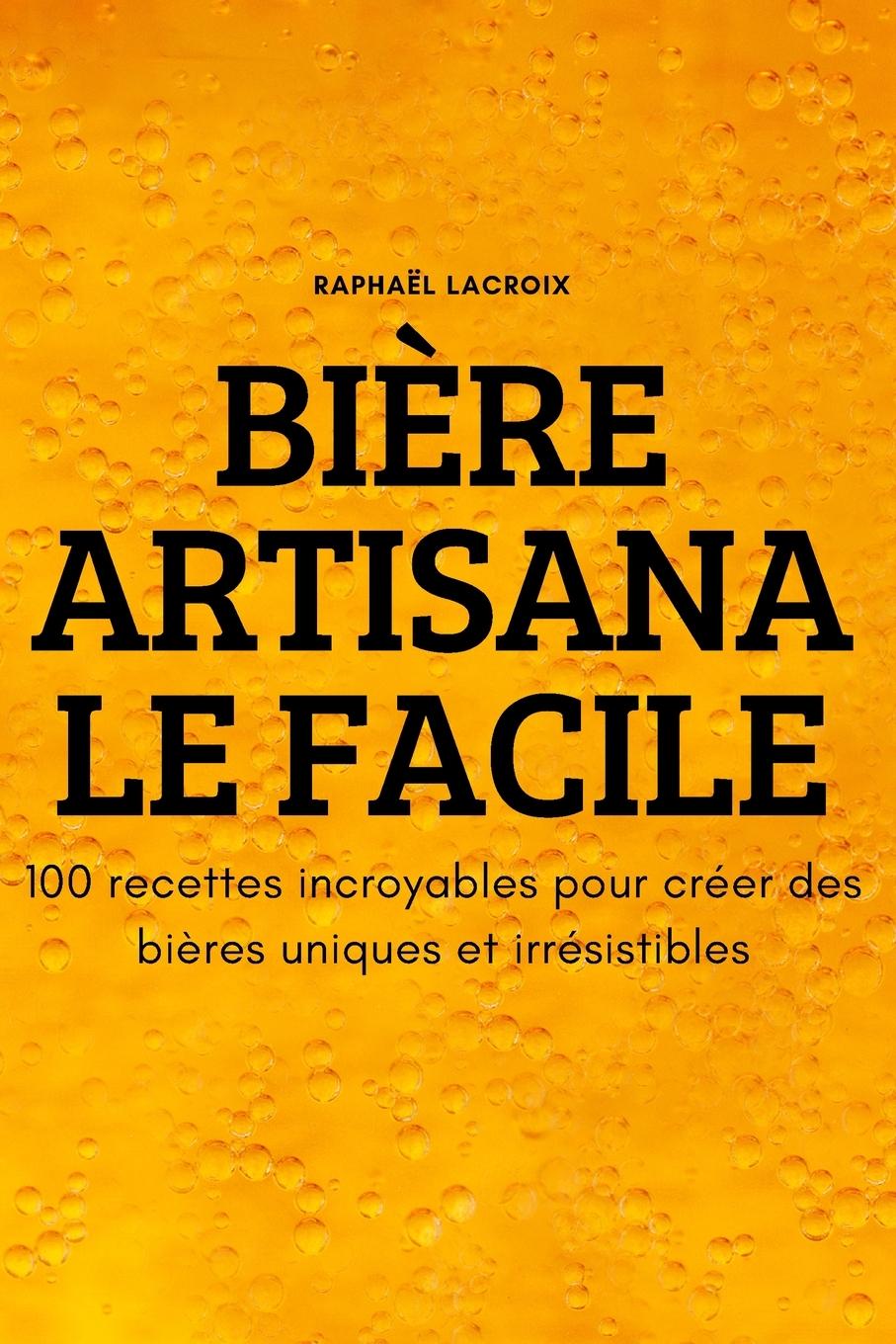 Книга Biere Artisanale Facile 