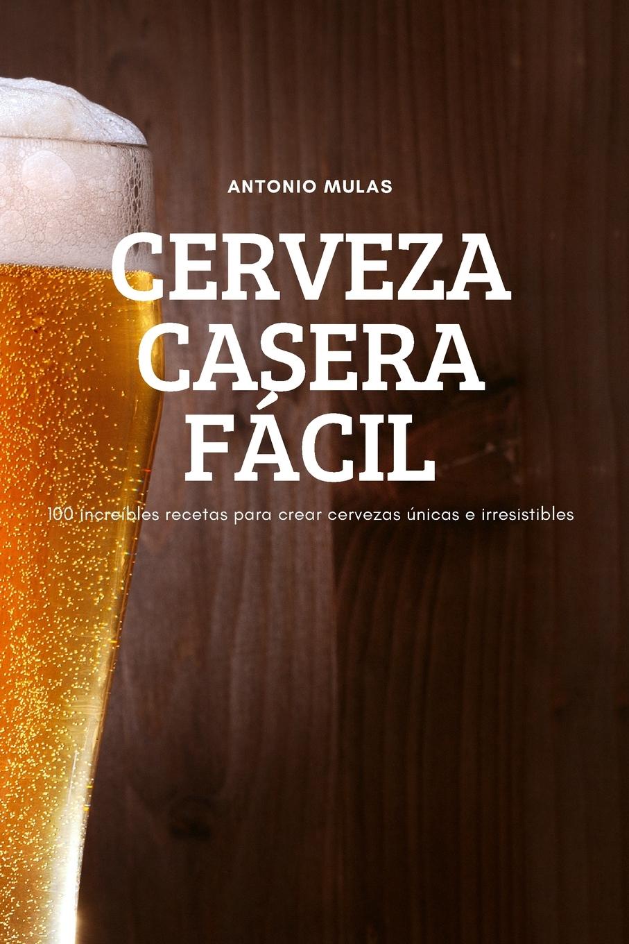 Книга Cerveza Casera Facil 