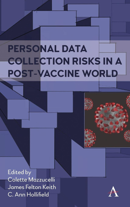 Buch Personal Data Collection Risks in a Post-Vaccine World James Felton Keith