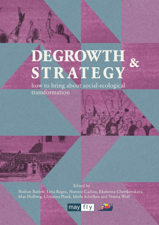 Kniha Degrowth & Strategy Noémie Cadiou et al.