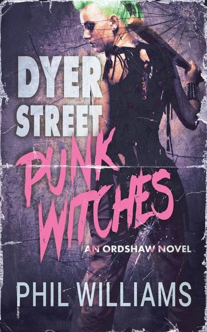 Książka Dyer Street Punk Witches 