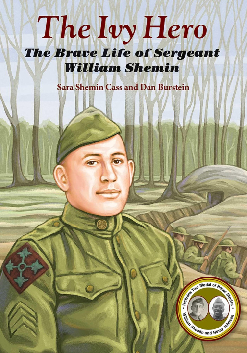Kniha The Ivy Hero: The Brave Life of Sergeant William Shemin Dan Burstein