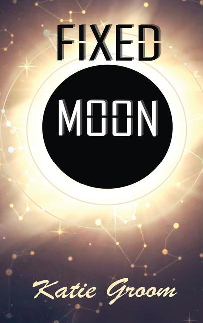 Knjiga Fixed Moon Katie Groom