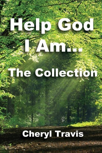 Buch Help God, I Am - The Collection Cheryl Travis