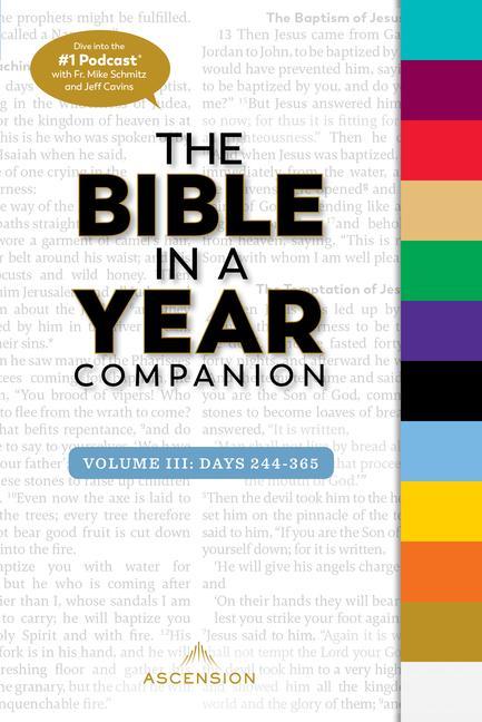 Knjiga Bible in a Year Companion, Vol 3: Days 244-365 