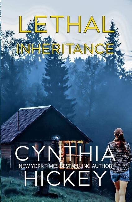 Knjiga Lethal Inheritance Cynthia Hickey