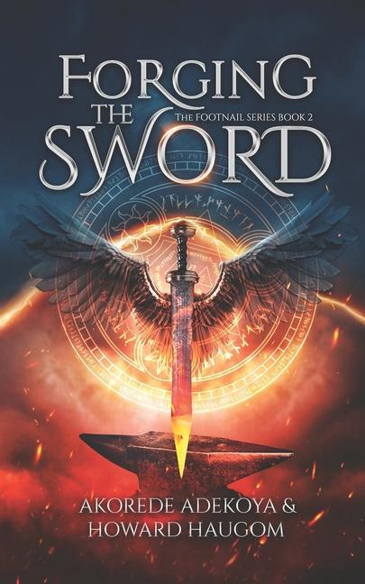 Książka Forging the Sword Akorede Adekoya