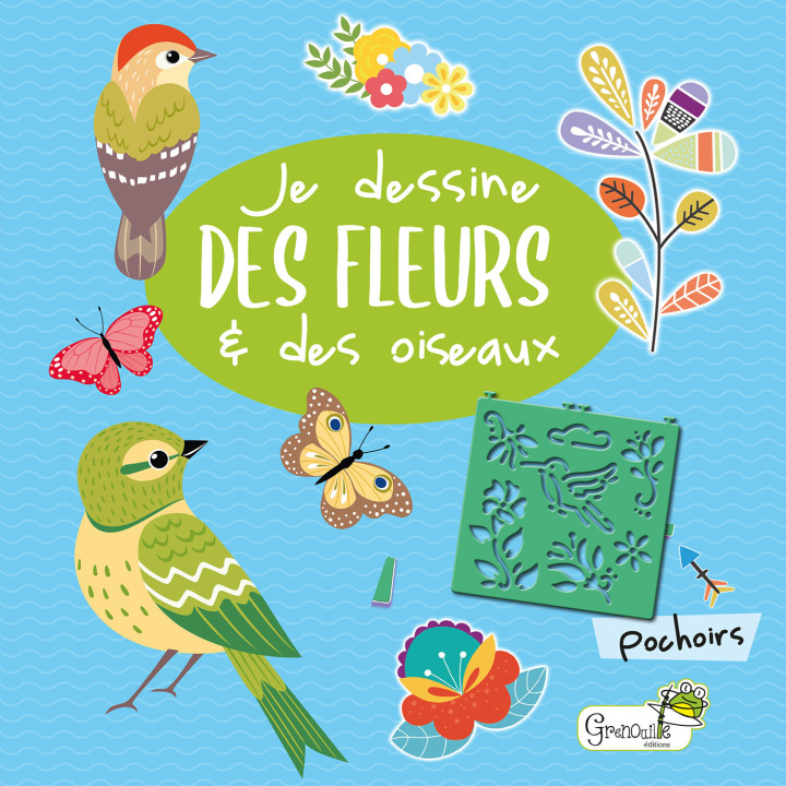 Knjiga Fleurs et oiseaux avec des pochoirs 