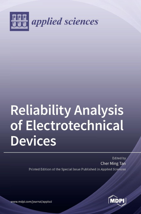 Knjiga Reliability Analysis of Electrotechnical Devices Cher Ming Tan