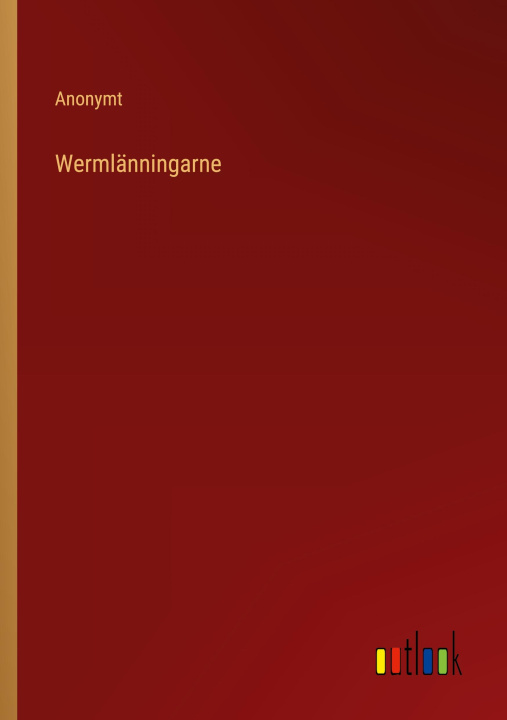 Buch Wermlanningarne Anonymt