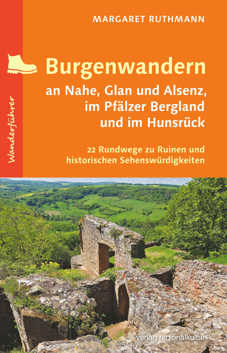 Buch Burgenwandern an Nahe, Glan und Alsenz, im Pfälzer Bergland und im Hunsrück 