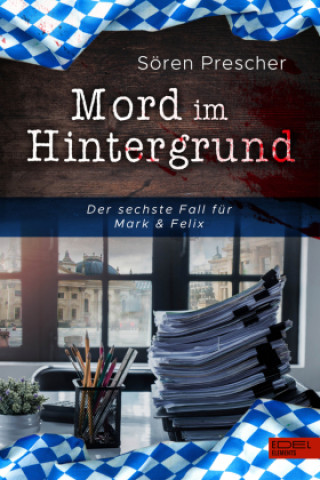 Knjiga Mord im Hintergrund Sören Prescher