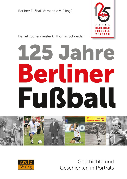 Kniha 125 Jahre Berliner Fußball Thomas Schneider