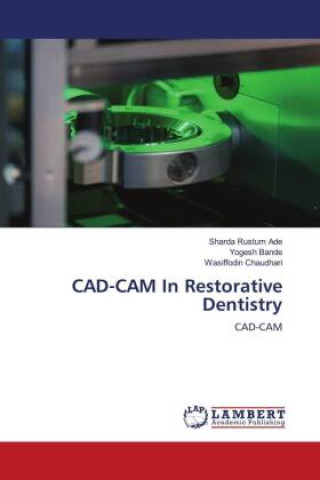 Carte CAD-CAM In Restorative Dentistry Yogesh Bande