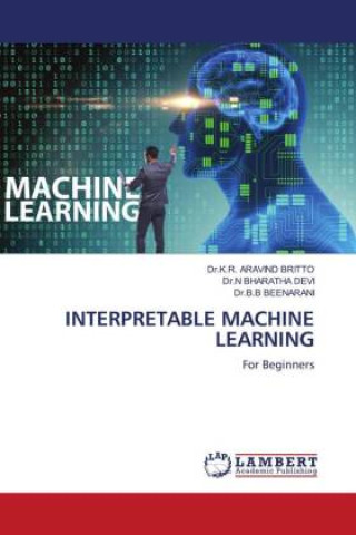 Buch INTERPRETABLE MACHINE LEARNING N. Bharatha Devi