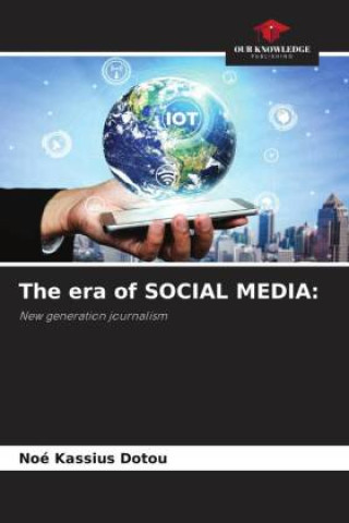 Könyv The era of SOCIAL MEDIA: 
