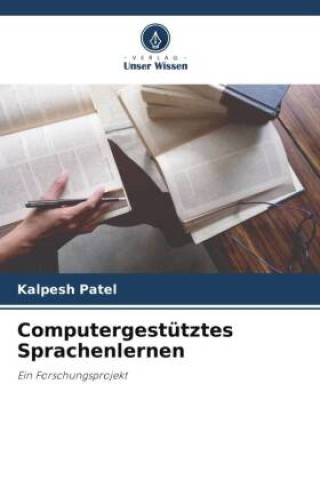Knjiga Computergestütztes Sprachenlernen Kalpesh Patel
