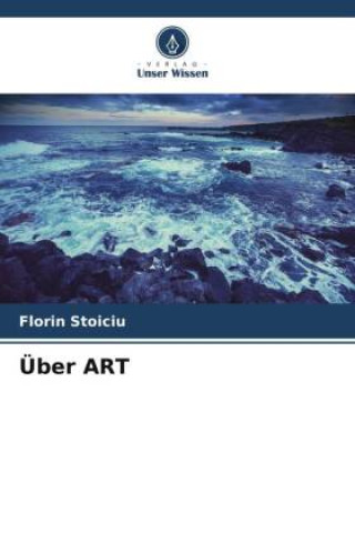 Knjiga Über ART Florin Stoiciu