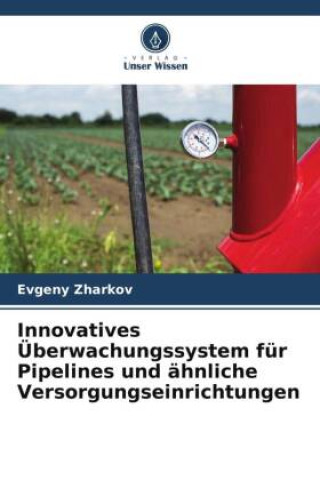Carte Innovatives Überwachungssystem für Pipelines und ähnliche Versorgungseinrichtungen 